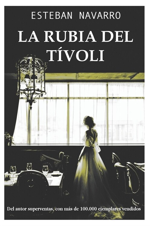 La Rubia del T?oli (Paperback)