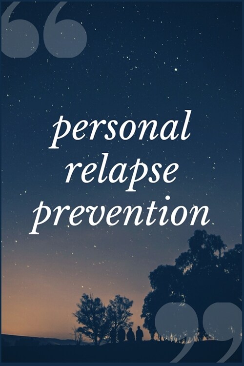 Personal Relapse Prevention: A Prompt Journal Writing Notebook for Overcoming Depression (Paperback)