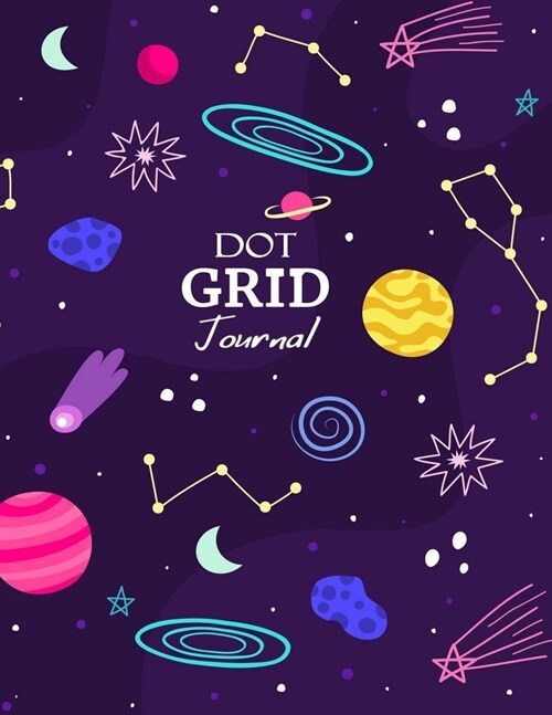 Dot Grid Journal: Pretty Dotted Journal to Organize Your Life, Budget, Habits and Plans - Dot Grid Planner 8.5 x 11 - Dot Grid Book with (Paperback)