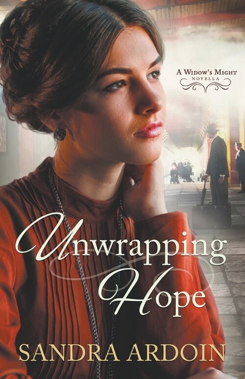 Unwrapping Hope (Paperback)