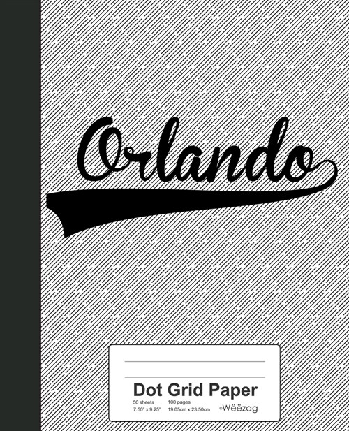 Dot Grid Paper: ORLANDO Notebook (Paperback)