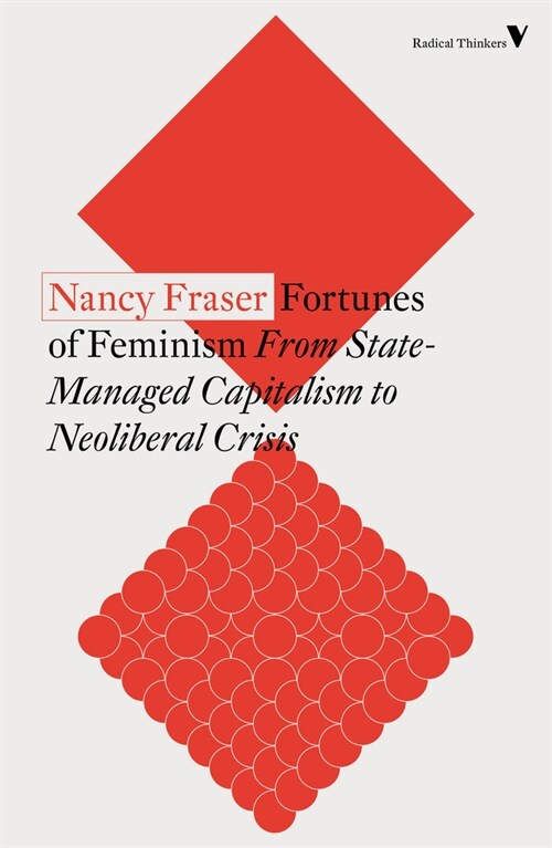 [중고] Fortunes of Feminism : From State-Managed Capitalism to Neoliberal Crisis (Paperback, New ed)