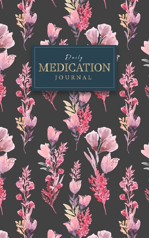 Daily Medication Journal: Undated Personal Health Record Keeper and Medication Checklist Organize and minimize Perfect as a medical reminder and (Paperback)