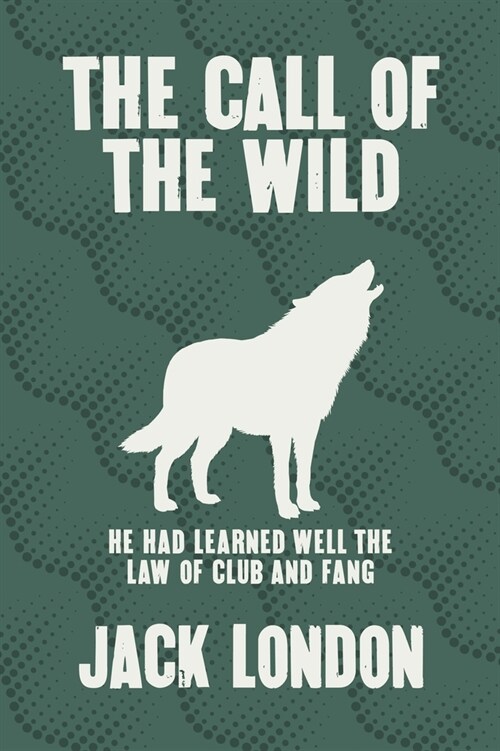 The Call of the Wild (Hardcover)