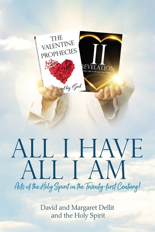 All I Have - All I Am: Acts of the Holy Spirit in the Twenty-first Century (Paperback)