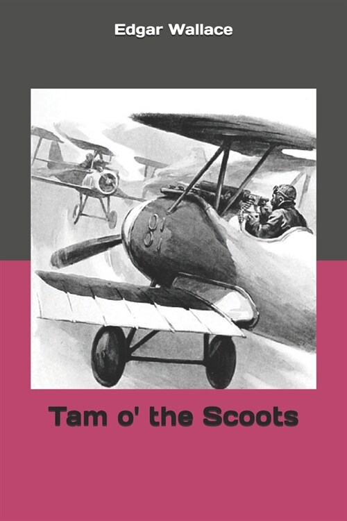 Tam o the Scoots (Paperback)