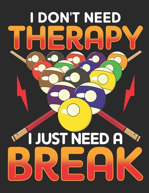 I Dont Need Therapy I Just Need a Break: Planner Weekly and Monthly for 2020 Calendar Business Planners Organizer For To do list 8,5 x 11 Pool Billi (Paperback)