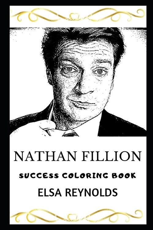 Nathan Fillion Success Coloring Book (Paperback)