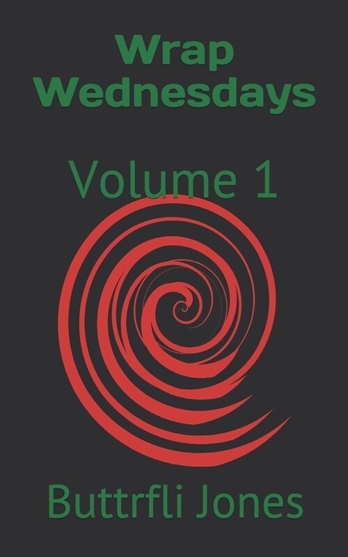 Wrap Wednesdays: Volume 1 (Paperback)