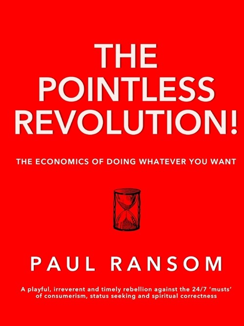 The Pointless Revolution! (Paperback)