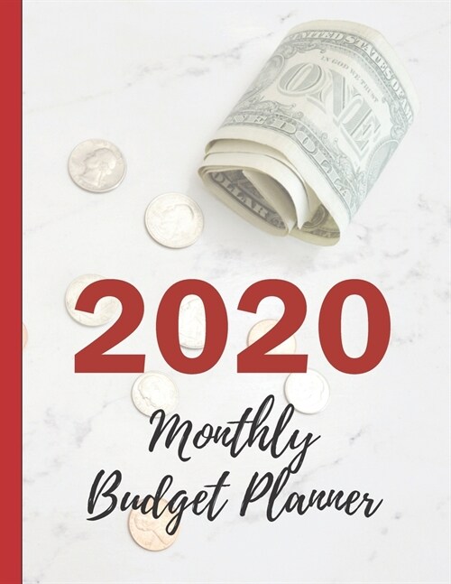 2020 Monthly Budget Planner: Your Ultimate Budget Planning And Tracking Tool (Paperback)