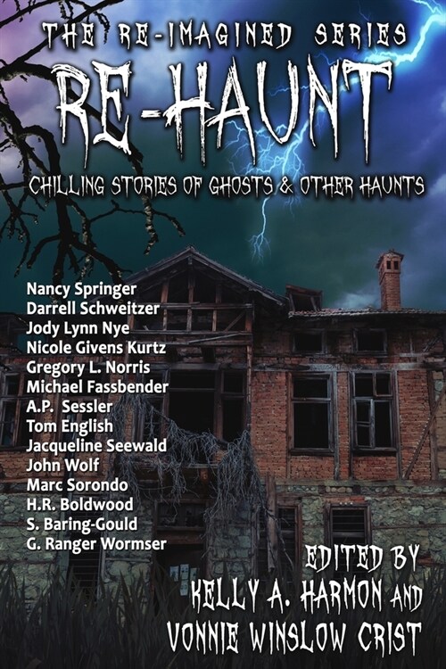 Re-Haunt: Chilling Stories of Ghosts & Other Haunts (Paperback)