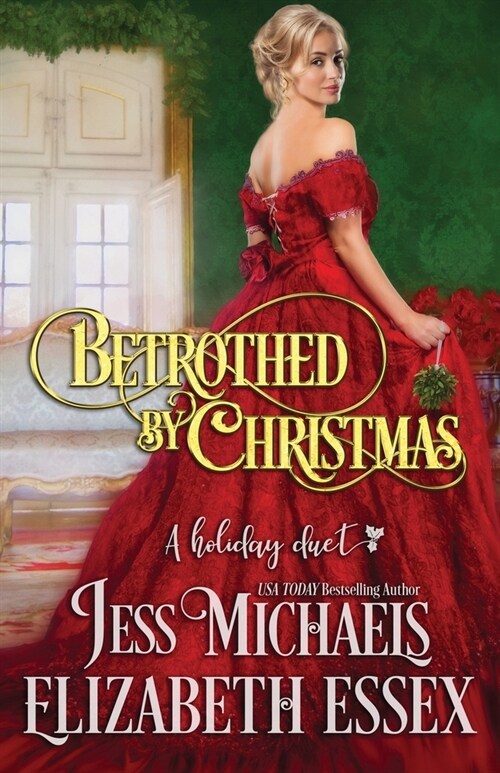 Betrothed by Christmas: A Holiday Duet (Paperback)