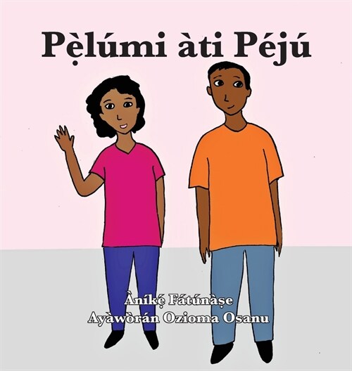 Pẹ̀l?i ?i P?? (Hardcover)