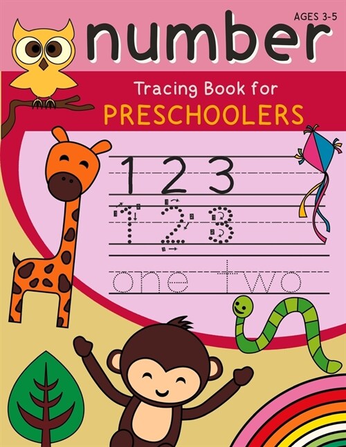 Number Tracing Book for Preschoolers: kids ages 3-5 - Number tracing workbook Number Writing Practice Book - Learning the easy Maths for kids (Paperback)