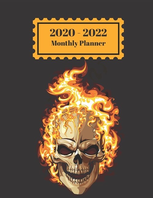 2020-2022 Monthly Planner: Flaming Fire Human Skull Halloween Design Cover 2 Year Planner Appointment Calendar Organizer And Journal Notebook (Paperback)