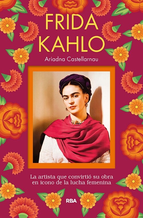 FRIDA KAHLO (Paperback)