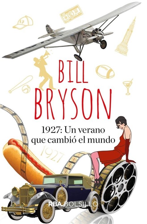 1927: UN VERANO QUE CAMBIO EL MUNDO (Paperback)