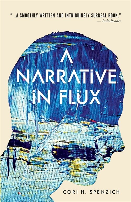 A Narrative in Flux (Paperback)
