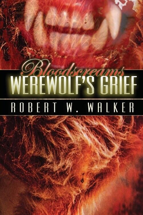 Werewolfs Grief (Paperback)