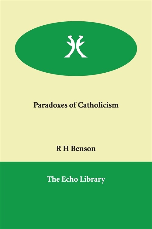 Paradoxes of Catholicism (Paperback)