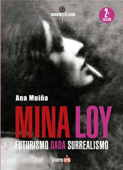 MINA LOY. FUTURISMO DADA SURREALISMO (Paperback)