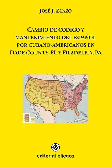 CAMBIO DE CODIGO Y MANTENIMIENTO DEL ESPANOL POR CUBANO AME (Paperback)