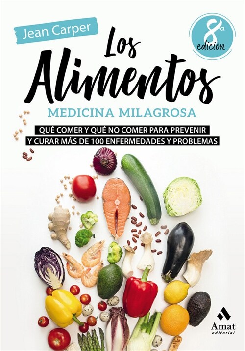 LOS ALIMENTOS, MEDICINA MILAGROSA (Paperback)