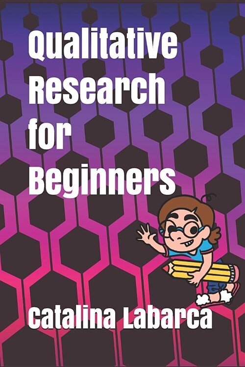 Qualitative Research for Beginners (Paperback)