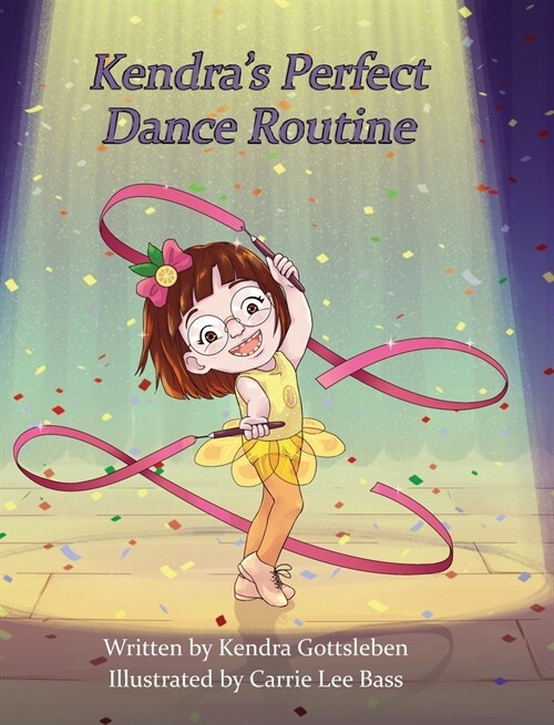 Kendras Perfect Dance Routine (Hardcover)