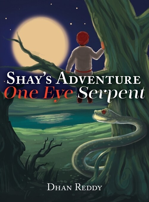 Shays Adventure: One Eye Serpent (Hardcover)