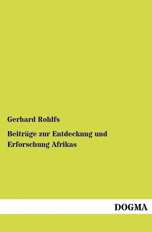 Beitr?e Zur Entdeckung Und Erforschung Afrikas (Paperback)