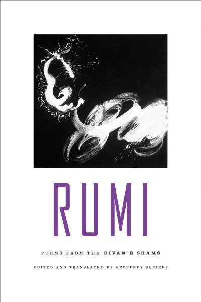 Rumi: Poems from the Divan-E Shams (Paperback)
