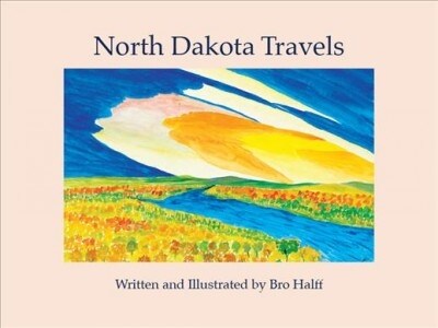 North Dakota Travels (Paperback)
