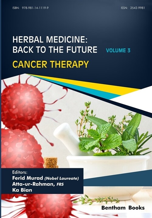Herbal Medicine: Back to the Future: Volume 3, Cancer Therapy (Paperback)