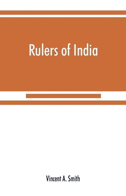 Rulers of India: Asoka, the Buddhist emperor of India (Paperback)