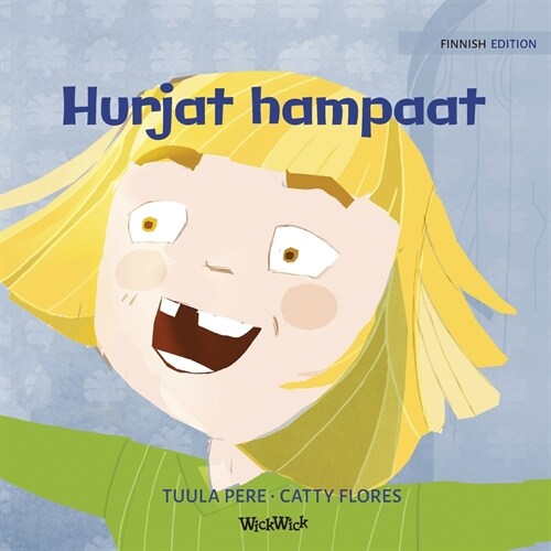 Hurjat hampaat: Finnish Edition of Terrific Teeth (Paperback, Softcover)