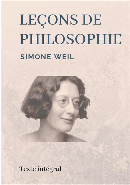 Le?ns de philosophie: Les entretiens socratiques de Simone Weil (Paperback)