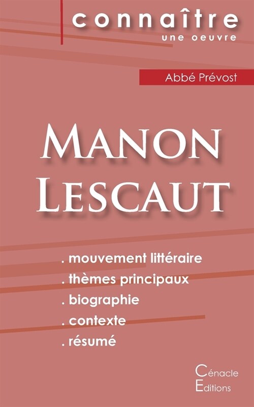 Fiche de lecture Manon Lescaut de lAbb?Pr?ost (Analyse litt?aire de r??ence et r?um?complet) (Paperback)