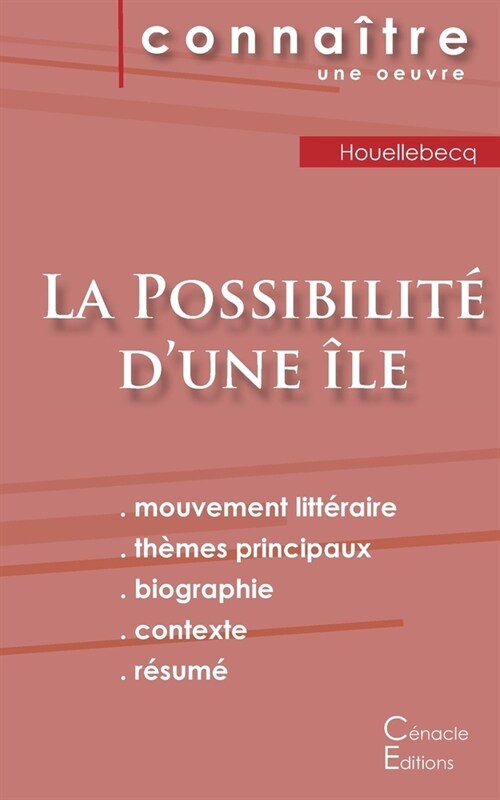 Fiche de lecture La Possibilit?dune ?e (Analyse litt?aire de r??ence et r?um?complet) (Paperback)