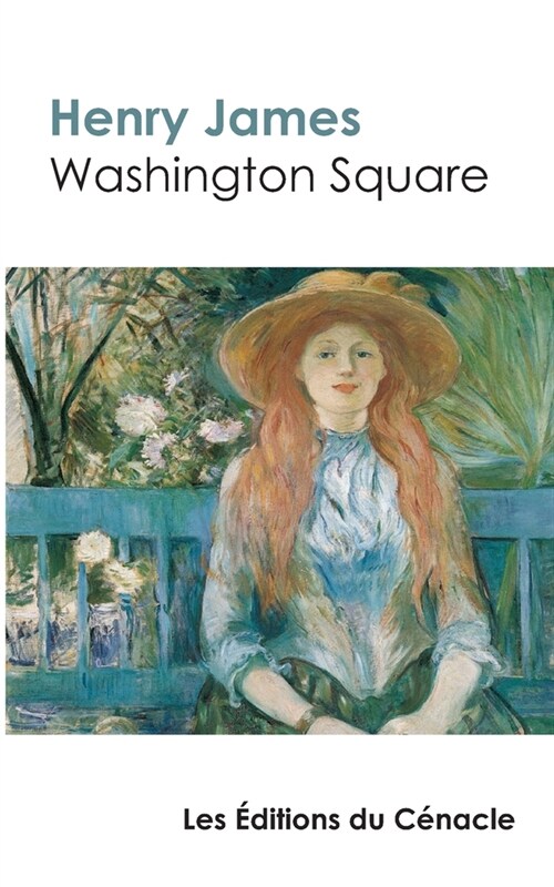 Washington Square de Henry James (?ition de r??ence) (Paperback)