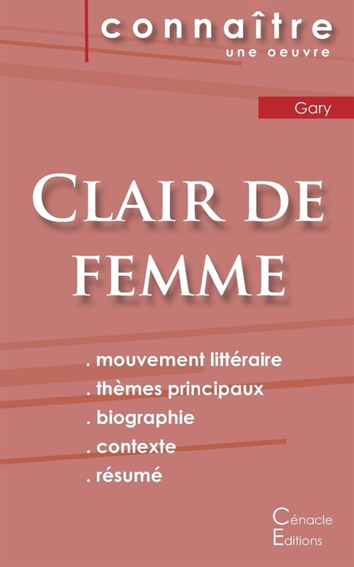 Fiche de lecture Clair de femme de Romain Gary: Analyse litt?aire de r??ence et r?um?complet (Paperback)