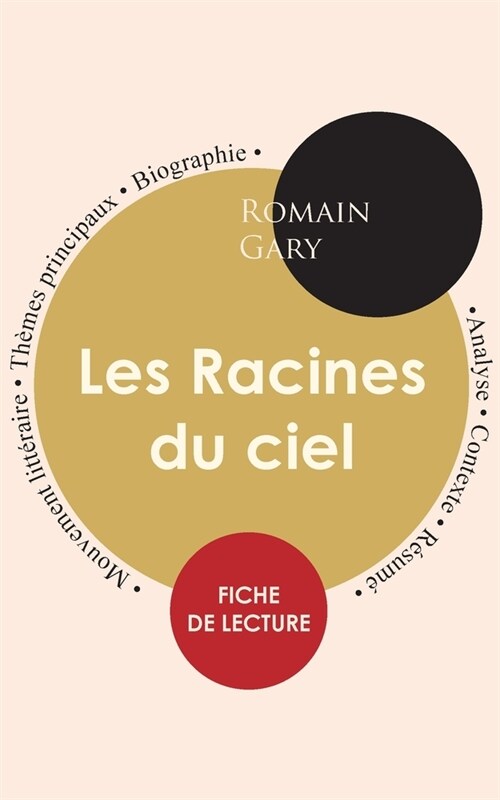 Fiche de lecture Les Racines du ciel (?ude int?rale) (Paperback)