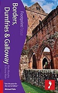 Borders, Dumfries & Galloway Footprint Focus Guide (Paperback)