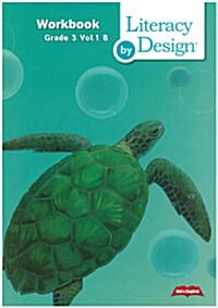 [중고] Literacy By Design: Grade 3. Volume 1_B WorkBook (Paperback)