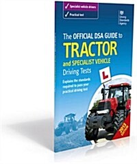 The official DVSA guide to tractor and specialist vehicle driving tests (Paperback, 3rd (2013) ed)