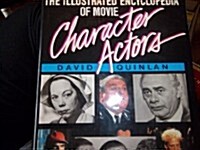 The Illustrated Encyclopedia of Movie Character Actors (Hardcover)
