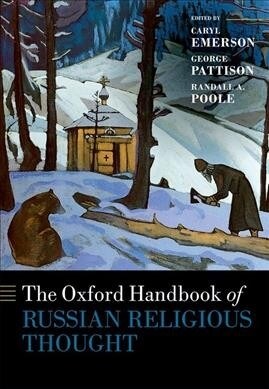 The Oxford Handbook of Russian Religious Thought (Hardcover)