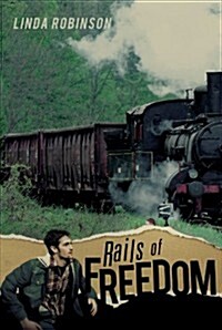 Rails of Freedom (Paperback)