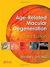 Age-Related Macular Degeneration, Third Edition (Hardcover, 3 ed)